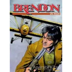 Brendon Cilt: 14 - Claudio Chiaverotti - Çizgi Düşler Yayınevi