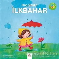Mevsimler - Hoş Geldin İlkbahar - Charles Ghigna - Almidilli