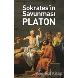 Sokratesin Savunması - Platon (Eflatun) - Antik Kitap