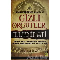 Gizli Örgütler İlluminati - Bora İyiat - Kripto Basım Yayın