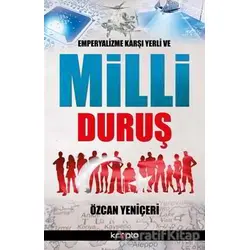 Emperyalizme Karşı Yerli ve Milli Duruş - Özcan Yeniçeri - Kripto Basım Yayın