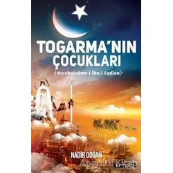 Togarmanın Çocukları - Nadir Doğan - Kripto Basım Yayın