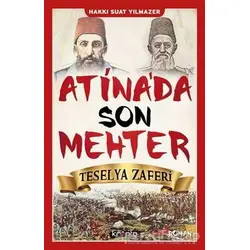 Atinada Son Mehter - Teselya Zaferi - Hakkı Suat Yılmazer - Kripto Basım Yayın