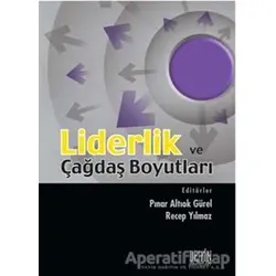 Liderlik ve Çağdaş Boyutları - Kolektif - Derin Yayınları