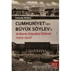 Cumhuriyetten Büyük Söyleve - Eminalp Malkoç - Derin Yayınları