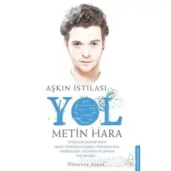 Aşkın İstilası Yol - Metin Hara - Destek Yayınları