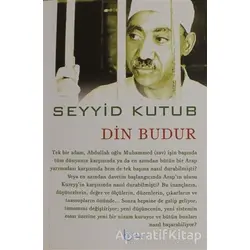 Din Budur - Seyyid Kutub - Beka Yayınları