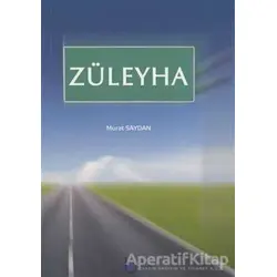 Züleyha - Murat Saydan - Beka Yayınları