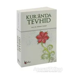 Kuranda Tevhid - Mehmet Kubat - Beka Yayınları
