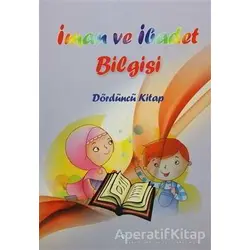 İman ve İbadet Bilgisi : Dördüncü Kitap - Osman Arpaçukuru - Beka Yayınları