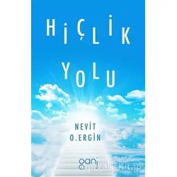 Hiçlik Yolu - Nevit O. Ergin - Ganj Kitap