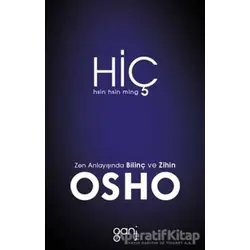 Hiç: Zen Anlayışında Bilinç ve Zihin - Osho (Bhagwan Shree Rajneesh) - Ganj Kitap