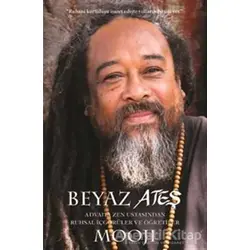 Beyaz Ateş - Mooji - Ganj Kitap