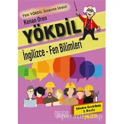 YÖKDİL İngilizce Fen Bİlimleri - Kenan Ören - Astana Yayınları