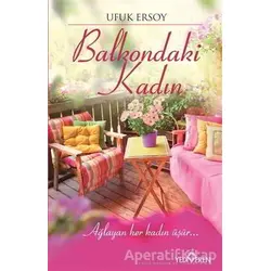Balkondaki Kadın - Ufuk Ersoy - Yediveren Yayınları