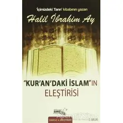 Kurandaki İslamın Eleştirisi - Halil İbrahim Ay - Sınırsız Kitap