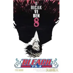 Bleach 8. Cilt - Tite Kubo - Gerekli Şeyler Yayıncılık
