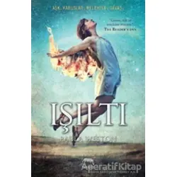 Işıltı - Paula Weston - Yabancı Yayınları