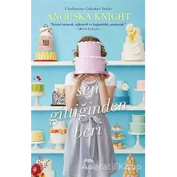 Sen Gittiğinden Beri - Anouska Knight - Yabancı Yayınları