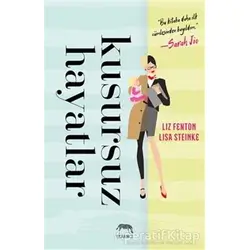 Kusursuz Hayatlar - Lisa Steinke - Yabancı Yayınları