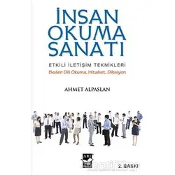 İnsan Okuma Sanatı - Ahmet Alpaslan - Arı Sanat Yayınevi