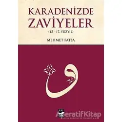 Karadenizde Zaviyeler - Mehmet Fatsa - Arı Sanat Yayınevi