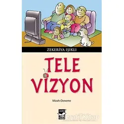 Tele - Vizyon - Zekeriya Işıklı - Arı Sanat Yayınevi