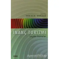 İnanç Turizmi - Özgür Özer - Çizgi Kitabevi Yayınları