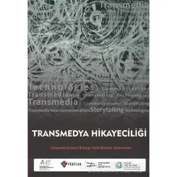 Transmedya Hikayeciliği - Aşina Gülerarslan - Çizgi Kitabevi Yayınları