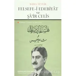 Felsefe-i Edebiyat ve Şair Celis - Baha Tevfik - Çizgi Kitabevi Yayınları