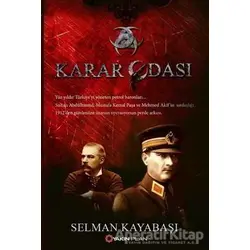 Karar Odası - Selman Kayabaşı - Yakın Plan Yayınları