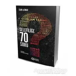 Selefiliğe 70 Soru - İsam el-İmad - Önsöz Yayıncılık