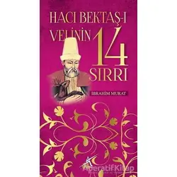 Hacı Bektaş-ı Velinin 14 Sırrı - İbrahim Murat - Avrupa Yakası Yayınları