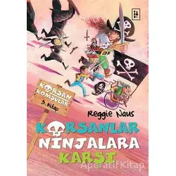 Korsanlar Ninjalara Karşı - Reggie Naus - Parodi Yayınları
