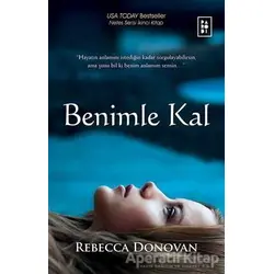Benimle Kal - Rebecca Donovan - Parodi Yayınları