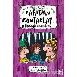 Buraya Kadarmış - Kafadan Kontaklar - Philip Ardagh - Parodi Yayınları