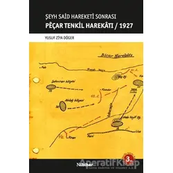 Peçar Tenkil Harekatı - 1927 - Yusuf Ziya Döger - Nubihar Yayınları