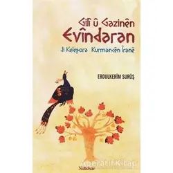 Gili ü Gazinen Evindaran - Ebdulkerim Surüş - Nubihar Yayınları