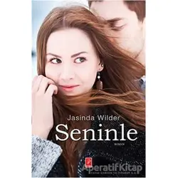 Seninle - Jasinda Wilder - Pena Yayınları