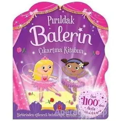 Pırıldak Balerin Çıkartma Kitabım - Kolektif - Pena Yayınları
