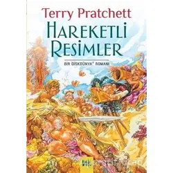 Disk Dünya 10: Hareketli Resimler - Terry Pratchett - Delidolu