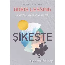 Argostaki Kanopus Arşivleri 1 - Şikeste - Doris Lessing - Delidolu