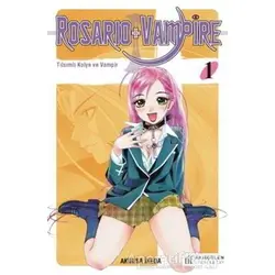 Rosario + Vampire - Tılsımlı Kolye ve Vampir 1 - Akihisa İkeda - Akıl Çelen Kitaplar