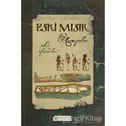 Eski Mısır - Mumyalar - Jim Pipe - Akıl Çelen Kitaplar