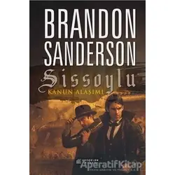 Sissoylu: Kanun Alaşımı - Brandon Sanderson - Akıl Çelen Kitaplar