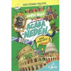 Süper Bilgi - Acaba Neden - Nick Thomas Willson - Çocuk Gezegeni