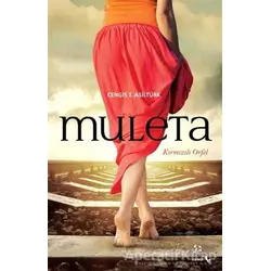 Muleta - Kırmızılı Orfel - Cengis T. Asiltürk - Minval Yayınevi