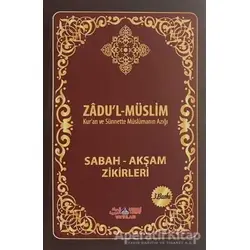 Zadul-Müslim - Zafer Mert - Nebevi Hayat Yayınları