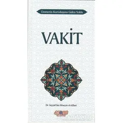 Vakit - Seyyid Bin Hüseyin El-Affani - Nebevi Hayat Yayınları
