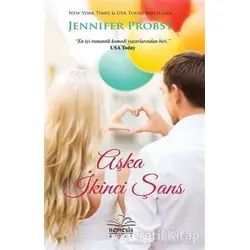 Aşka İkinci Şans - Jennifer Probst - Nemesis Kitap